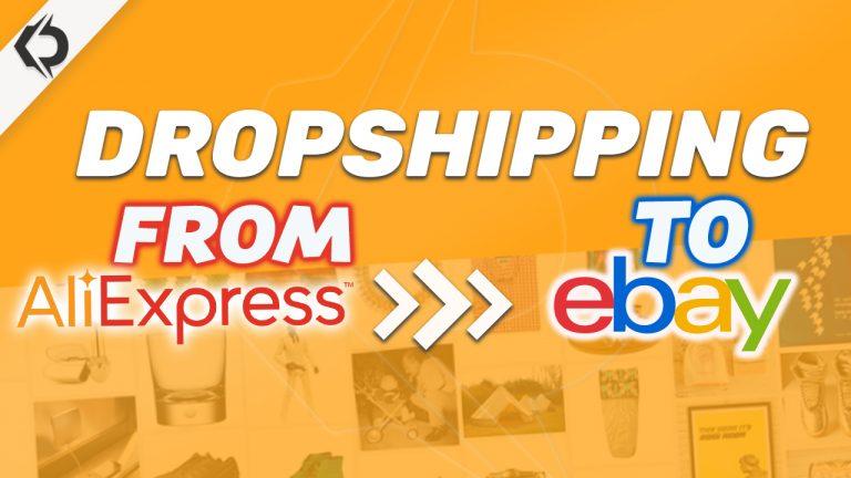 Dropshipping From AliExpress To eBay